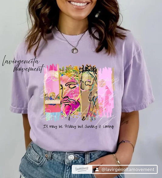 It May Be Friday but Sunday is Coming” Christian Graphic Tee - Comfort Colors® 1717 Shirt